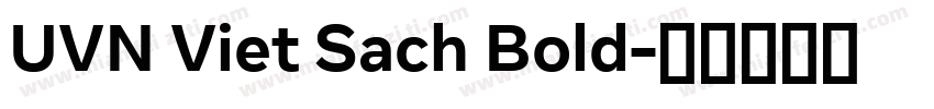 UVN Viet Sach Bold字体转换